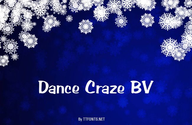 Dance Craze BV example